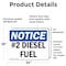 Signmission No. 2 Diesel Fuel OSHA Notice Sign, Vinyl Decal, 24in W x 18in L, 2PK OS-2PACK-NS-D-1824-L-15196 - alternate 5